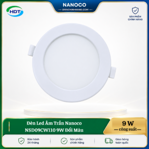 Đèn LED âm trần Nanoco NSD09CW110 9W đổi màu